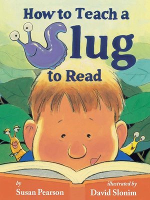 cover image of How to Teach a Slug to Read